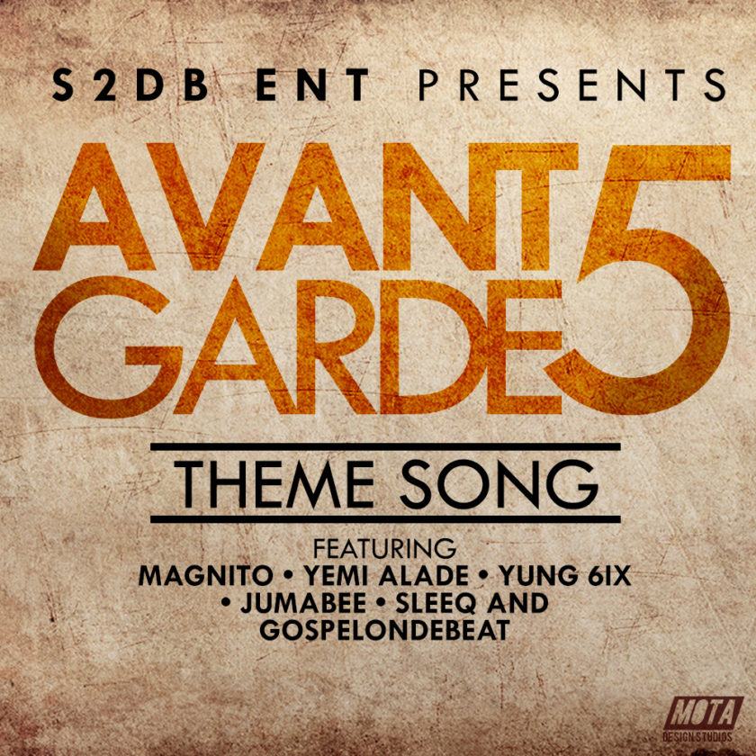 Yemi Alade, Yung6ix, Magnito, Sleeq & Jumabee – Avant Garde [AuDio]