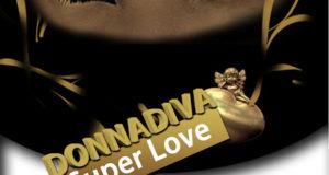 Donna Diva - Super Love + My Oga