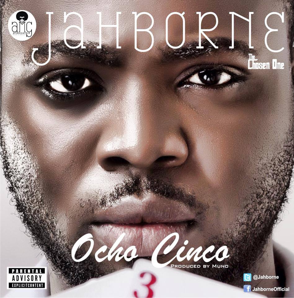 JahBorne - Ocho Cinco [AuDio]