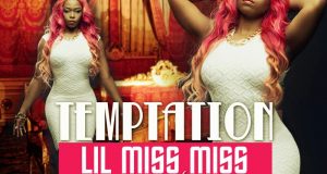 Lil Miss Miss - Temptation ft Banky W
