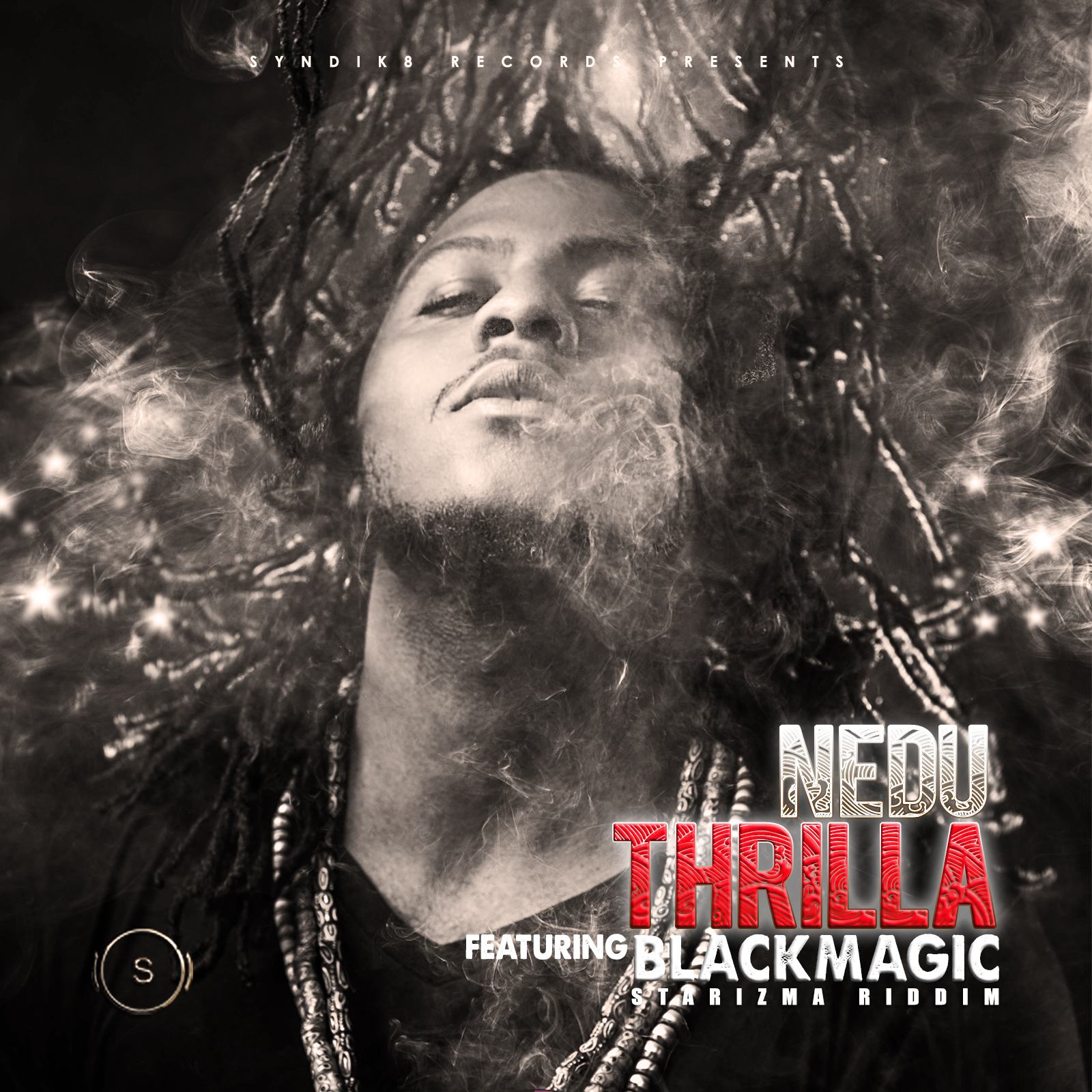 Nedu - Thrilla ft BlackMagic