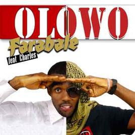 Olowo - Farabale ft Charles [AuDio]