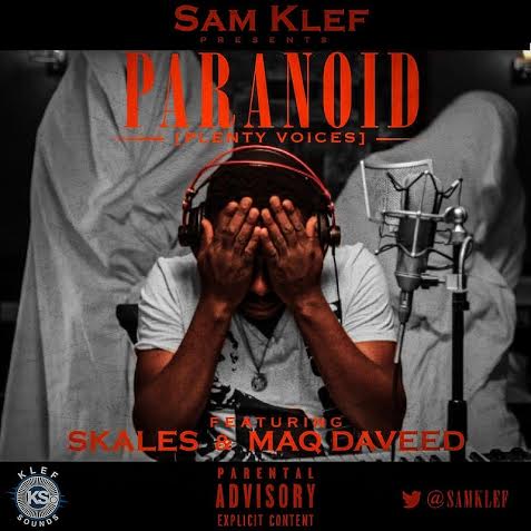 Samklef - Paranoid ft Young Skales, Maqdaveed