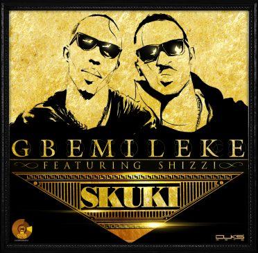 Skuki - Gbemileke ft Shizzi [AuDio]
