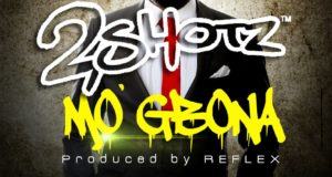 2Shotz - Mo Gbona [AuDio]
