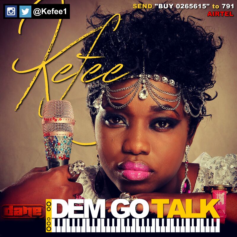 Kefee - Dem Go Talk