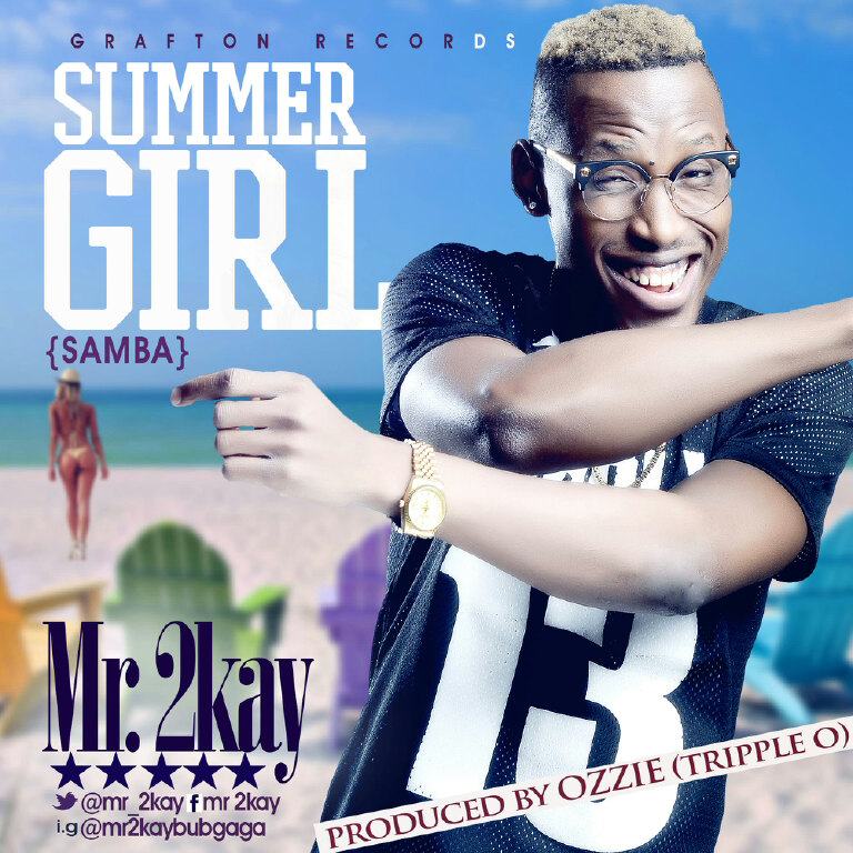 Mr 2Kay - Summer Girl (Samba) [AuDio]