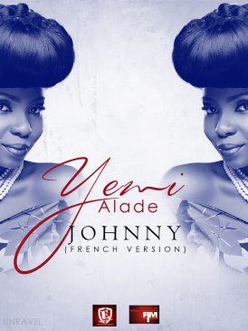Yemi Alade - Johnny (French Version)
