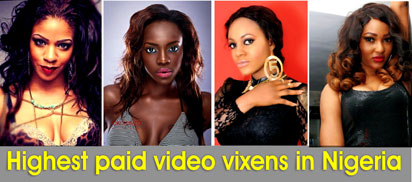 highest paid video vixens in Nigeria