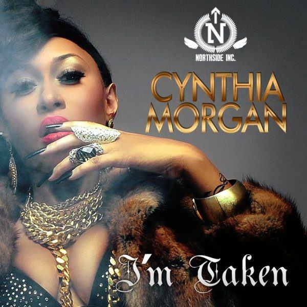 Cynthia Morgan - I Am Taken [AuDio]