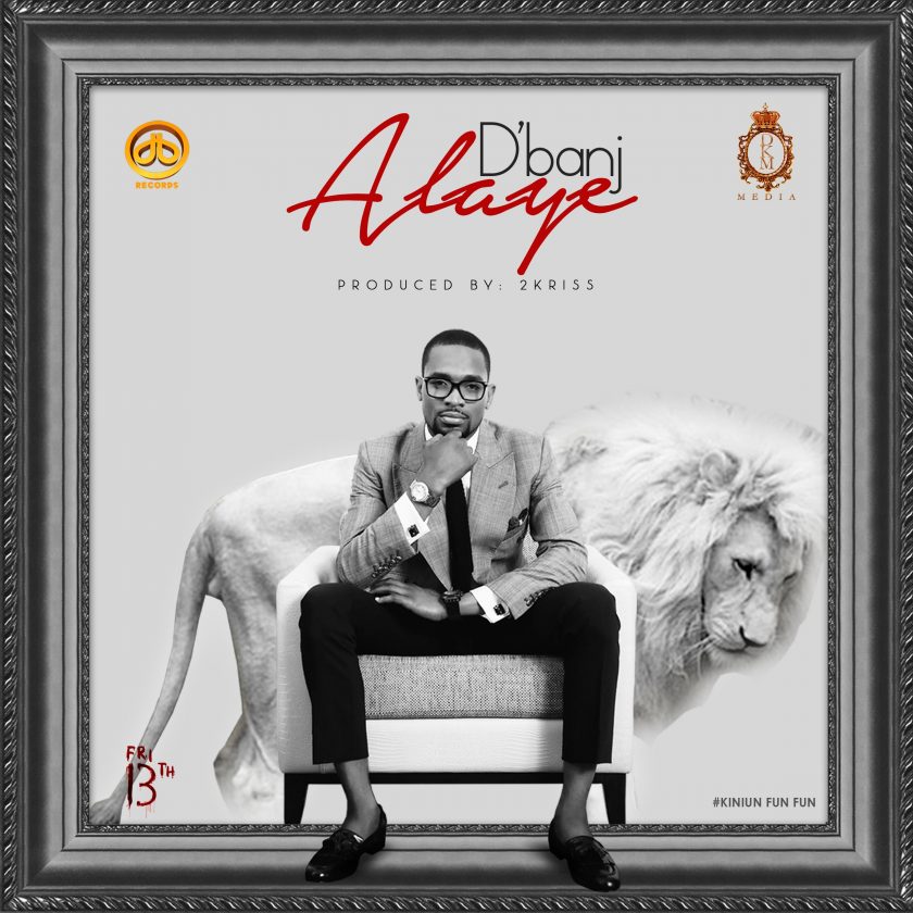 D'banj - Alaye