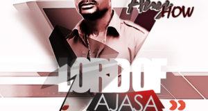 Lord Of Ajasa - Anyhow ft Slopy Kickx [AuDio]