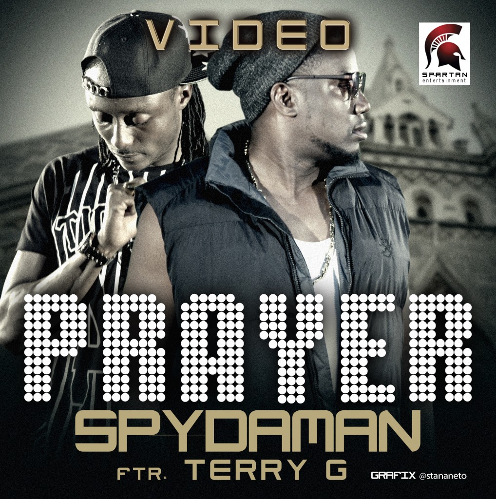 Spydaman - Prayer ft Terry G [ViDeo]