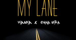 Bayoz Muzik - My Lane ft Iyanya & Emma Nyra [AuDio]