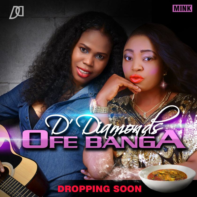 D Diamonds - Ofe Banga (Ofe Akwu) [AuDio]