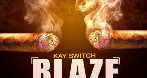 KaySwitch - Blaze With Me