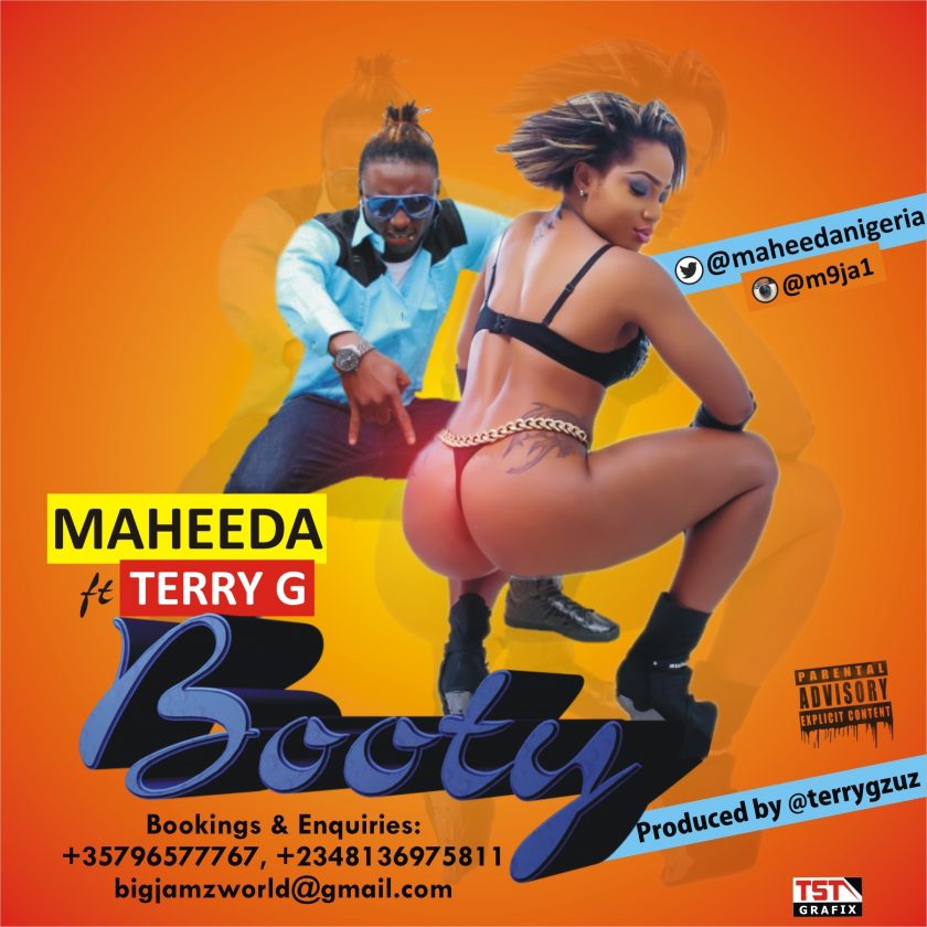 Maheeda - Booty ft Terry G