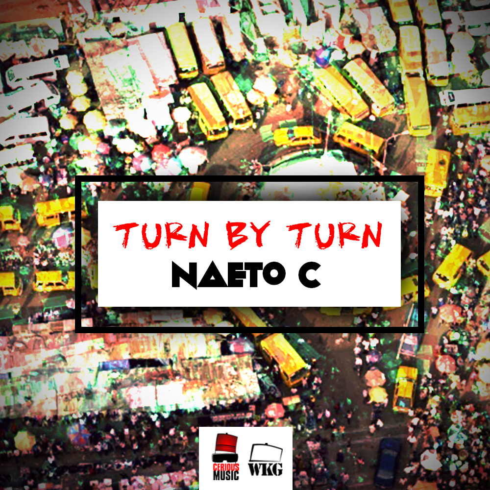Naeto C - Turn By Turn