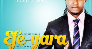 Sireen - Efe-Yara ft Junny [AuDio]