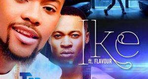 TM - Ike ft Flavour [AuDio]