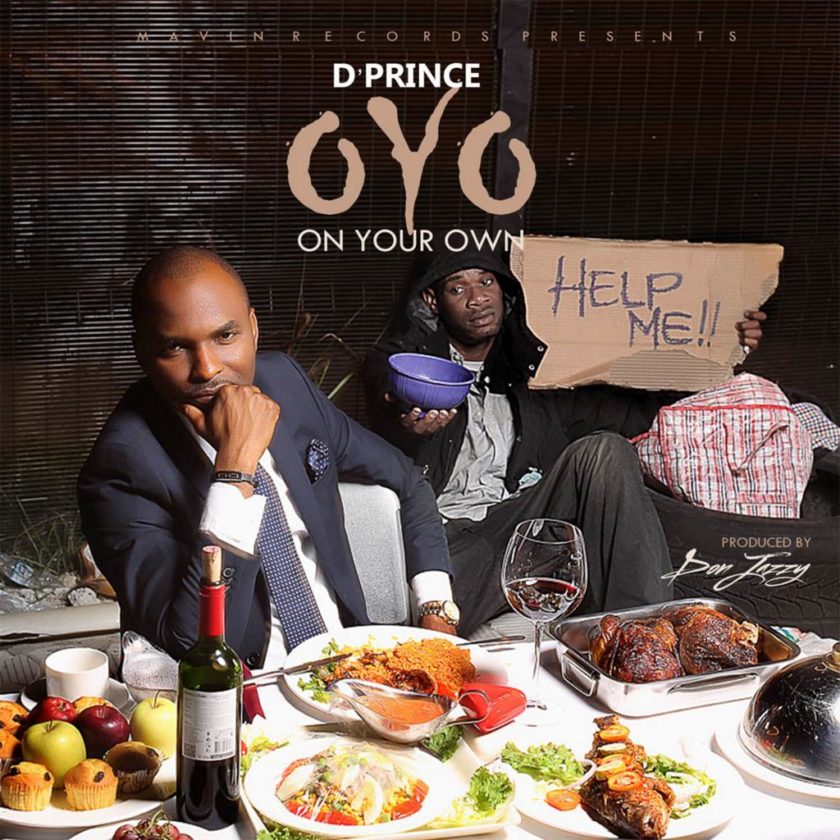 D'Prince - OYO (On Your Own) [AuDio]