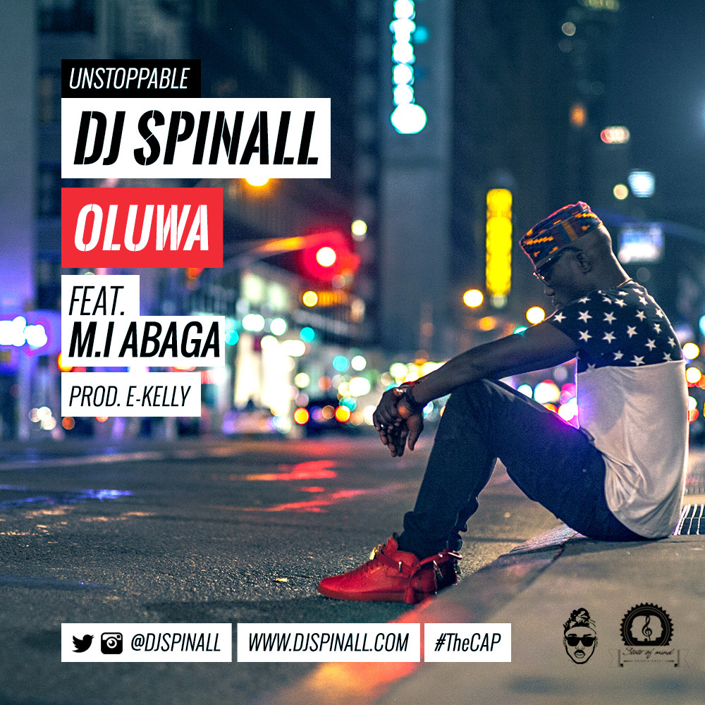 Dj Spinall - Oluwa ft M.I [AuDio]