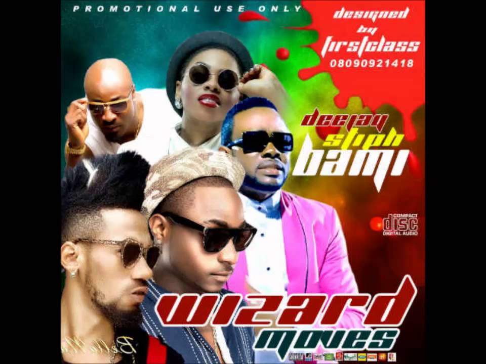 Dj StiphBami - Wizard Moves [MixTape]