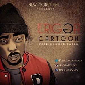 Erigga - Death Bed + Cartoon [AuDio + ViDeo]