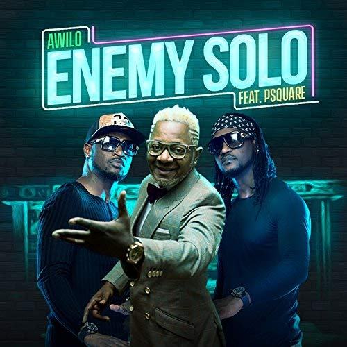P-Square – Enemy Solo ft Awilo Longomba [AuDio]