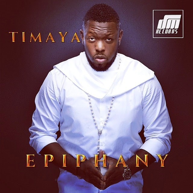 Timaya - Epiphany
