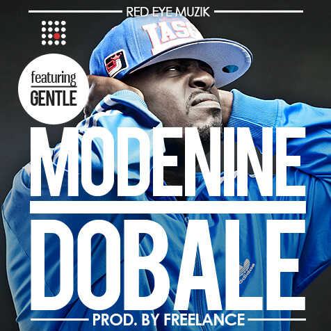 ModeNine – Dobale ft Gentle [ViDeo]