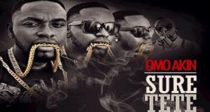 Omo Akin - SureTETE ft Ice Prince