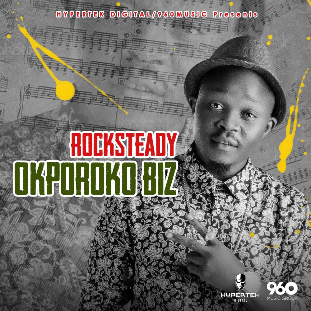 Rocksteady - Okporoko Biz [AuDio]