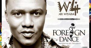 W4 – Foreign Dance [AuDio + ViDeo]