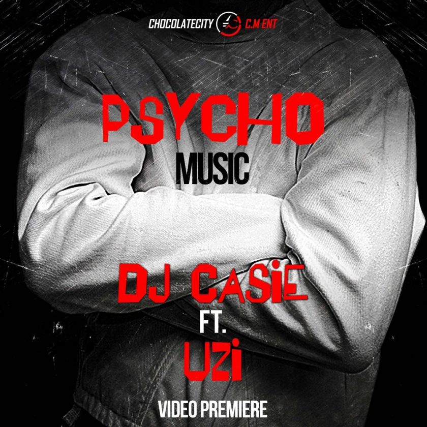 Dj Caise - Psycho Music ft Uzi