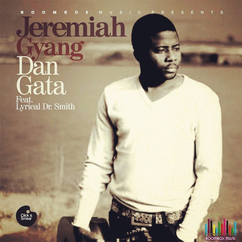 Jeremiah Gyang - Dan Gata (Royalty)