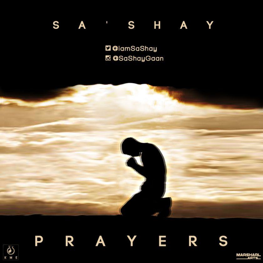 Sa'Shay - Prayers [AuDio]