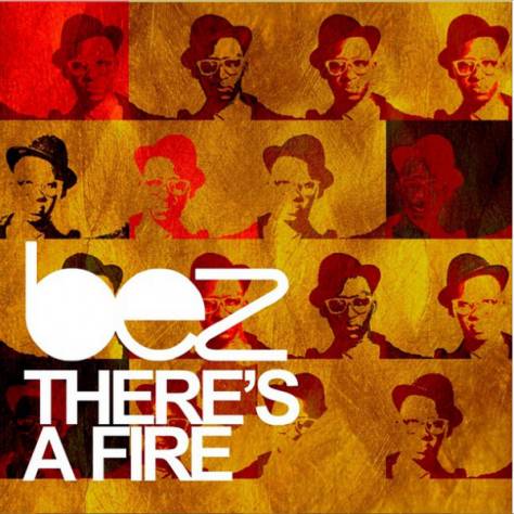Bez – There's A Fire [AuDio]