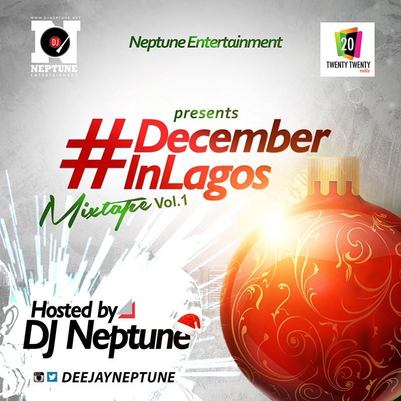 Dj Neptune - December In Lagos vol.1 [MixTape]