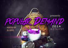 NaijaVibe & Dj EhYo - Popular Demand 2014