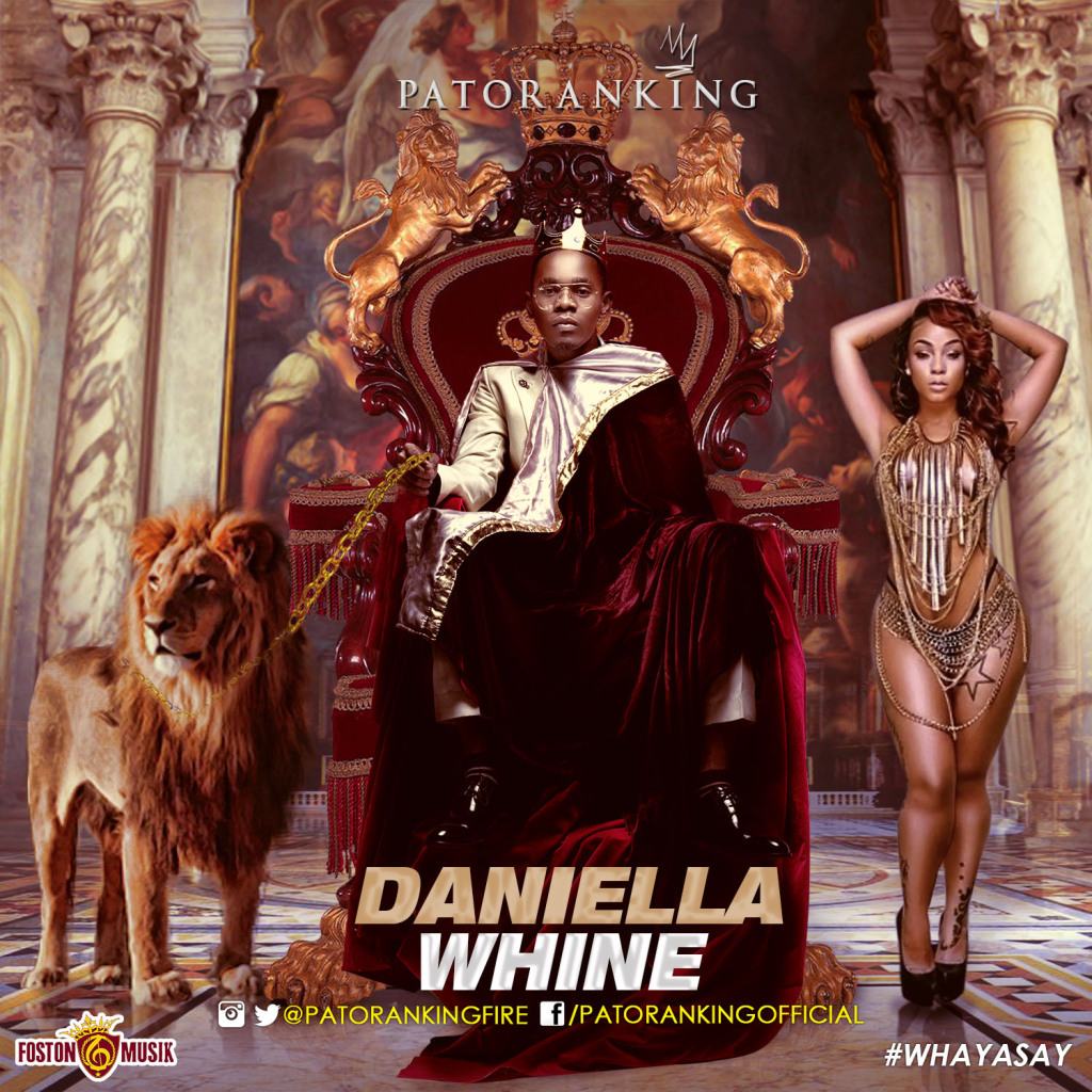 Patoranking - Daniella Whine [AuDio]