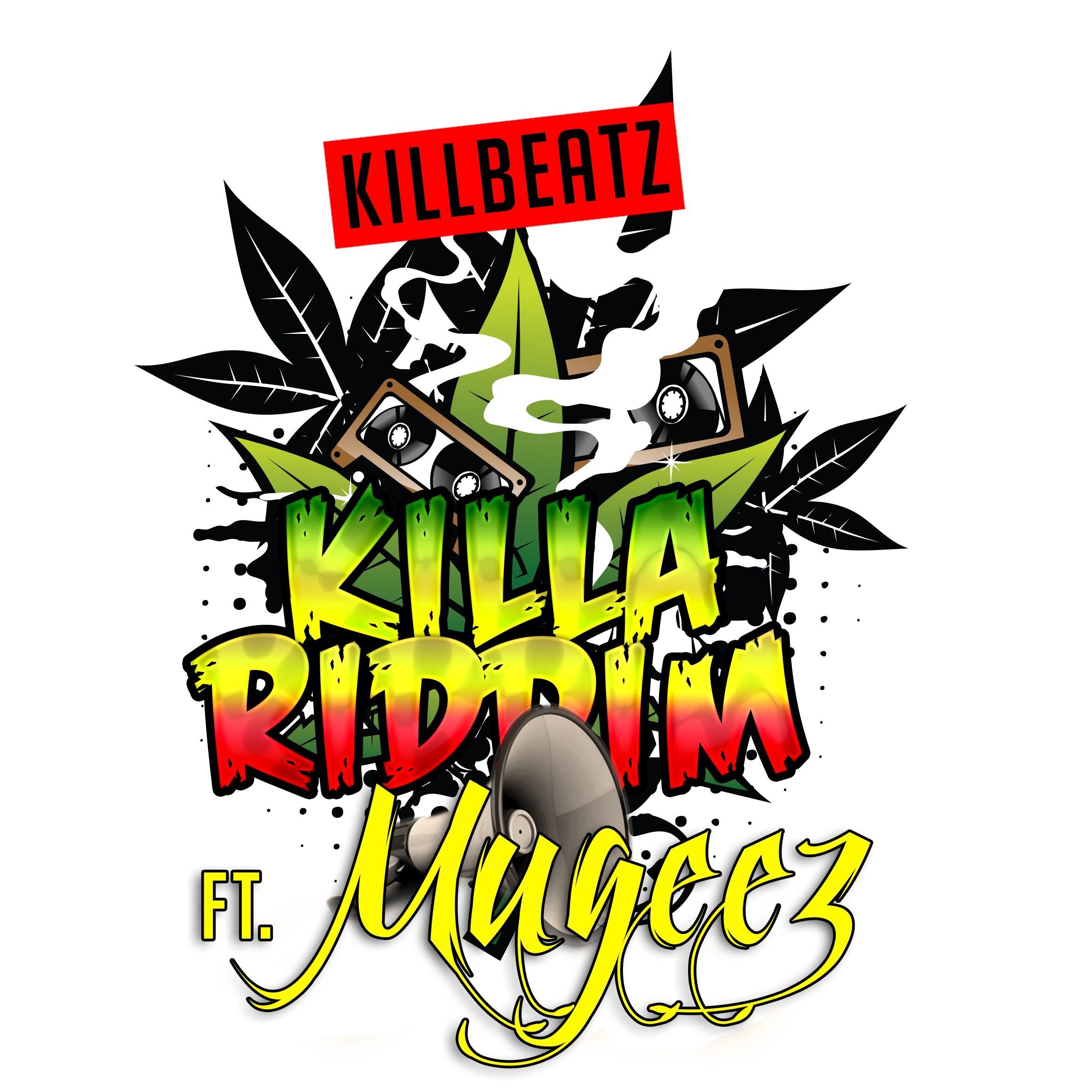 Killbeatz - Girlfriend ft Mugeez [AuDio]