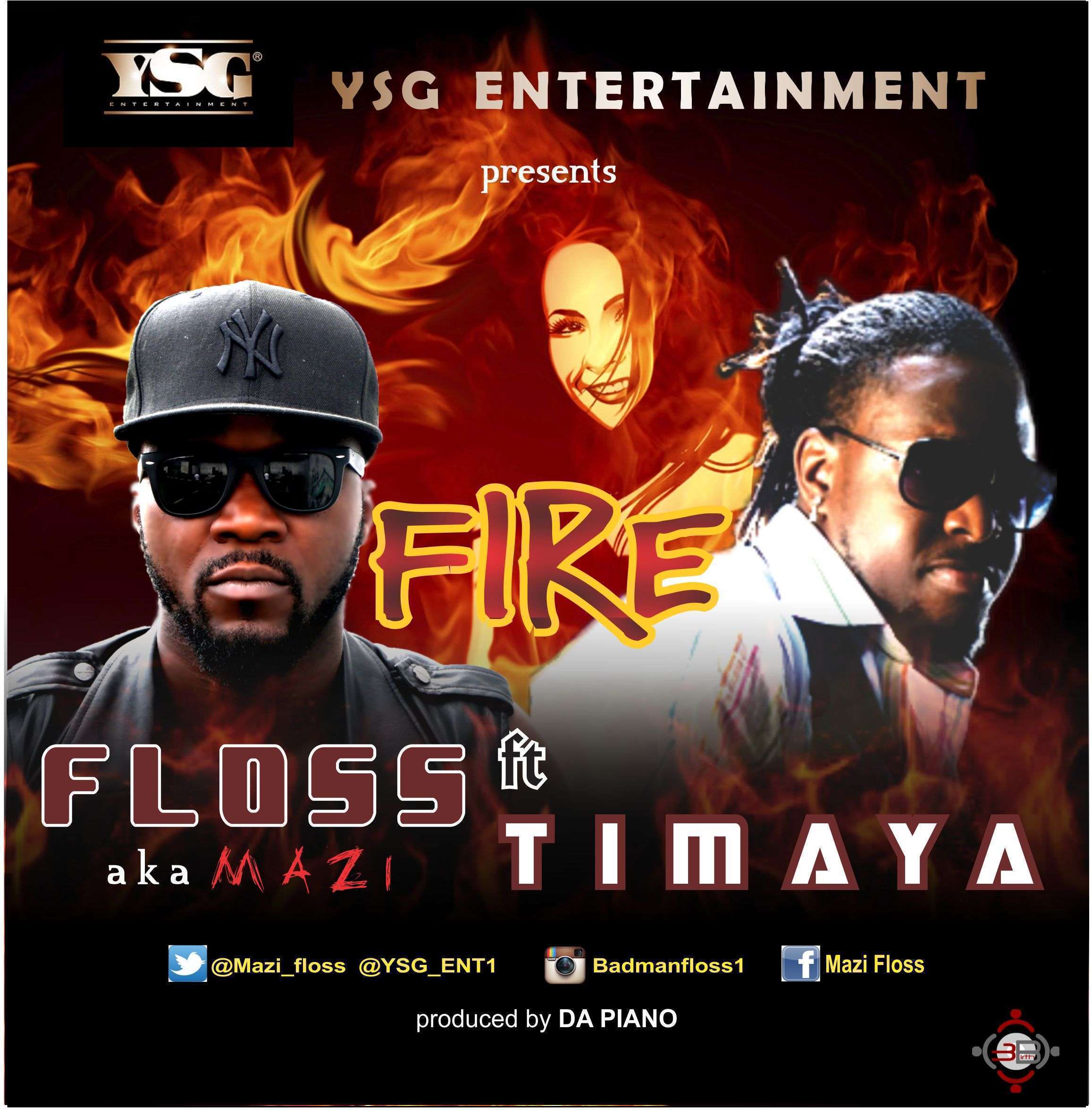 Floss - Fire ft Timaya