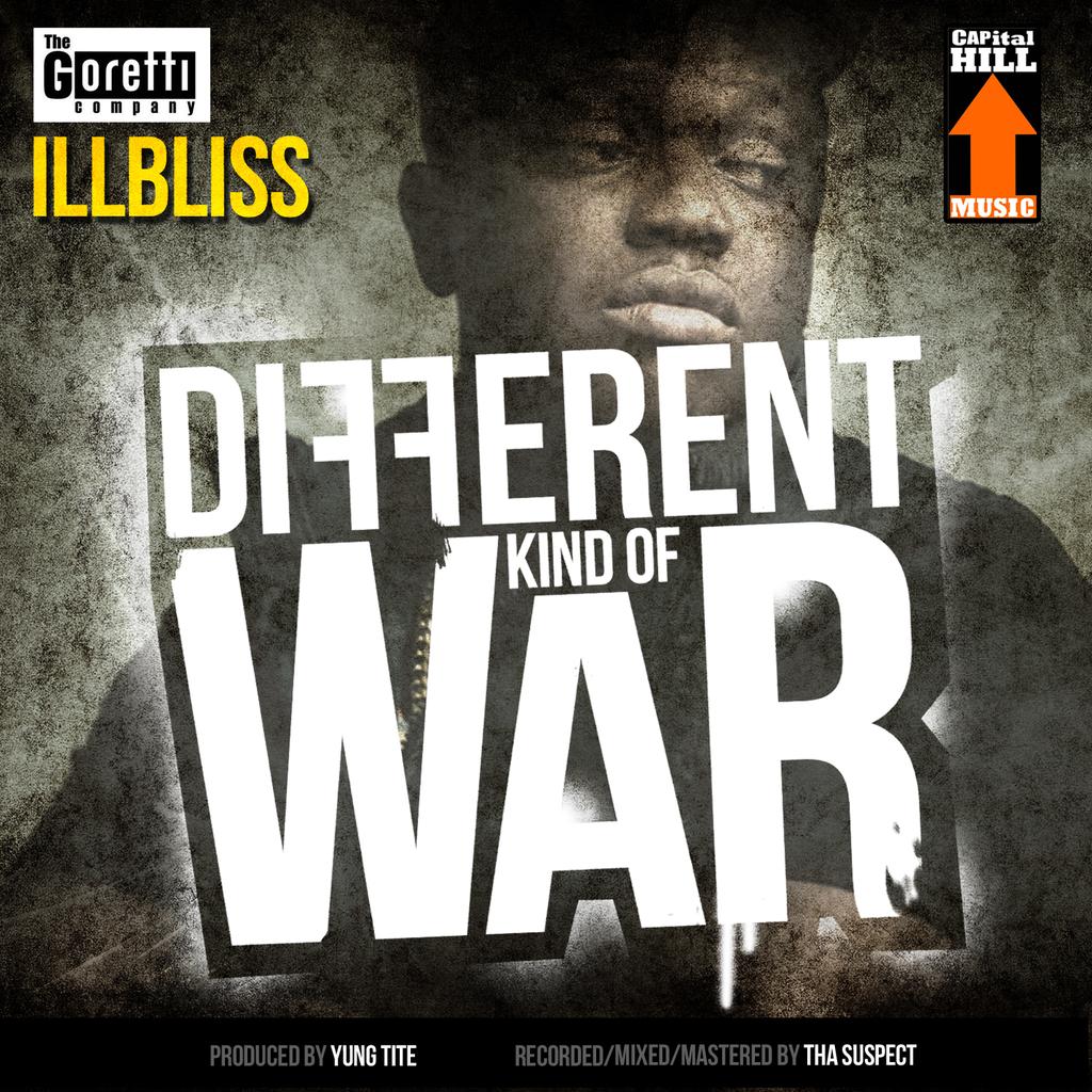 iLLbliss - Different Kind Of War