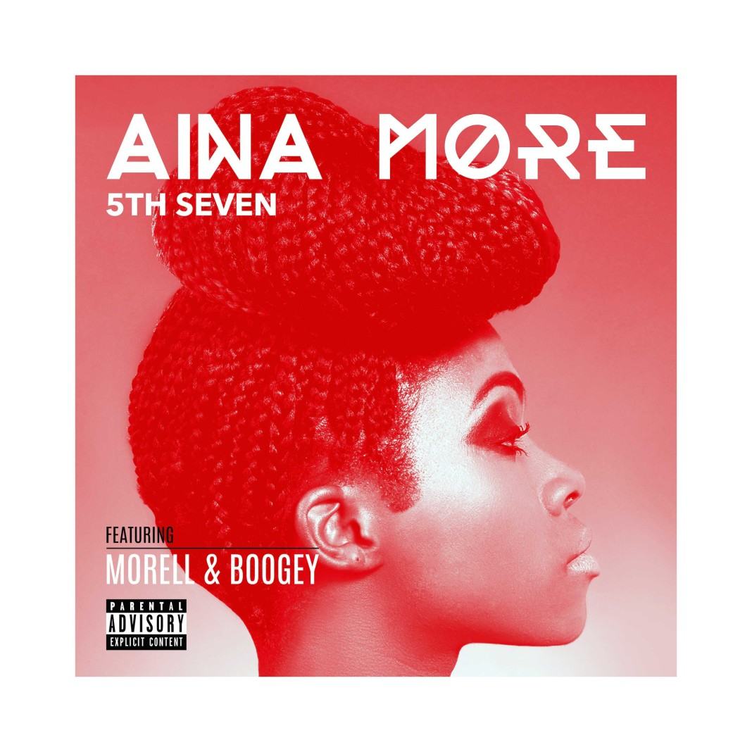 Aina More - 5th Seven ft Morell, Boogey [AuDio]