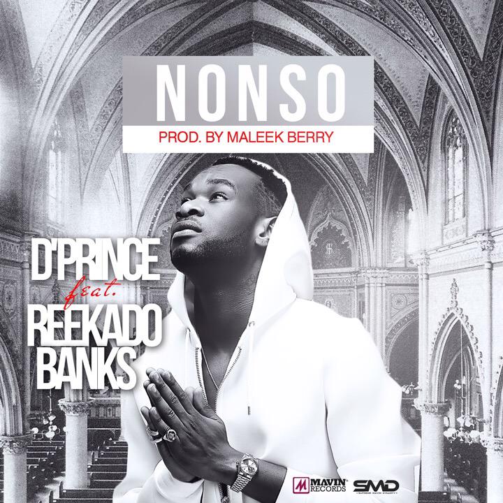 D'Prince - Nonso ft Reekado Banks
