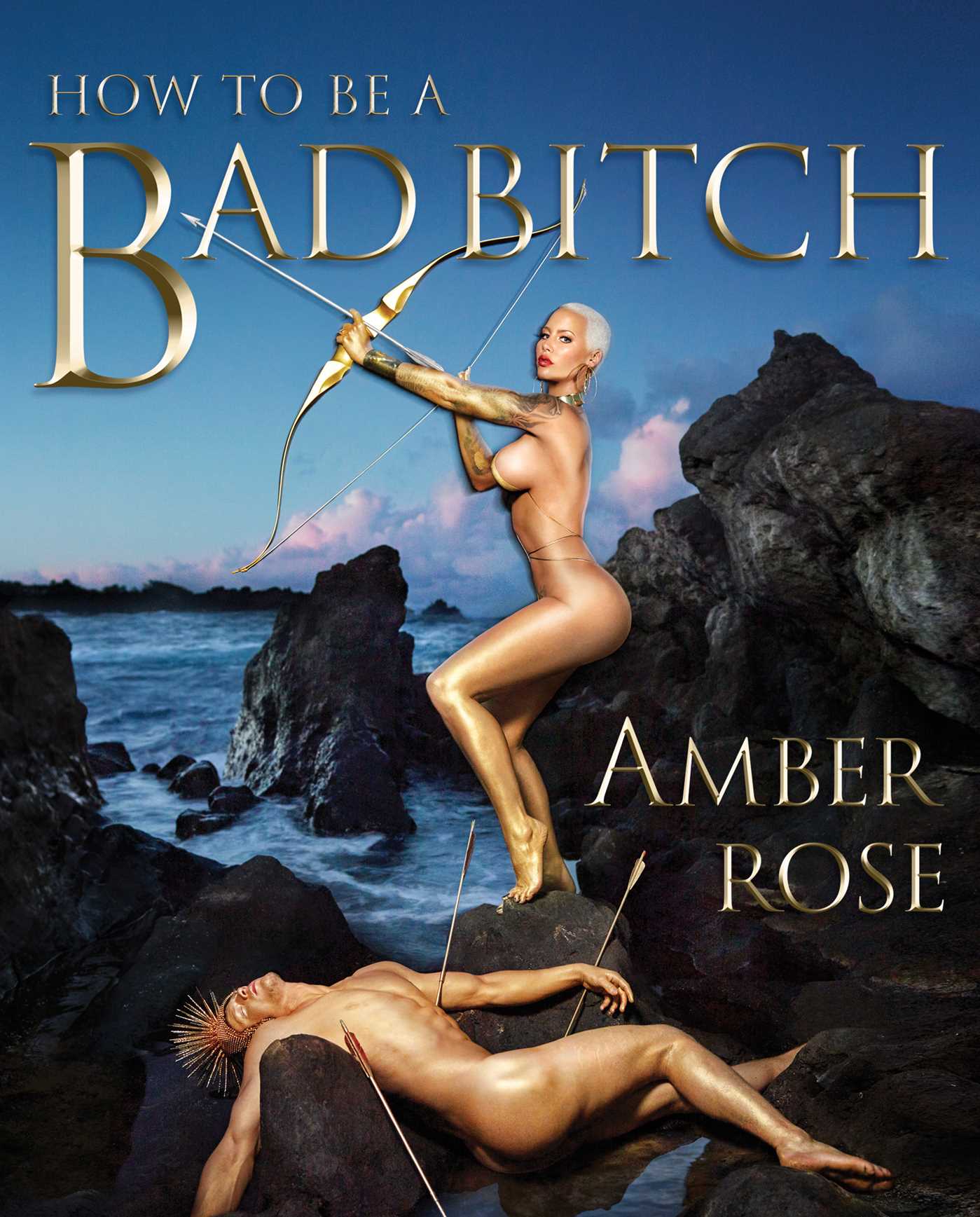 How to Be a Bad Bitch by Amber Rose