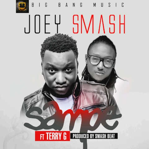 Joey Smash - Sampe ft Terry G