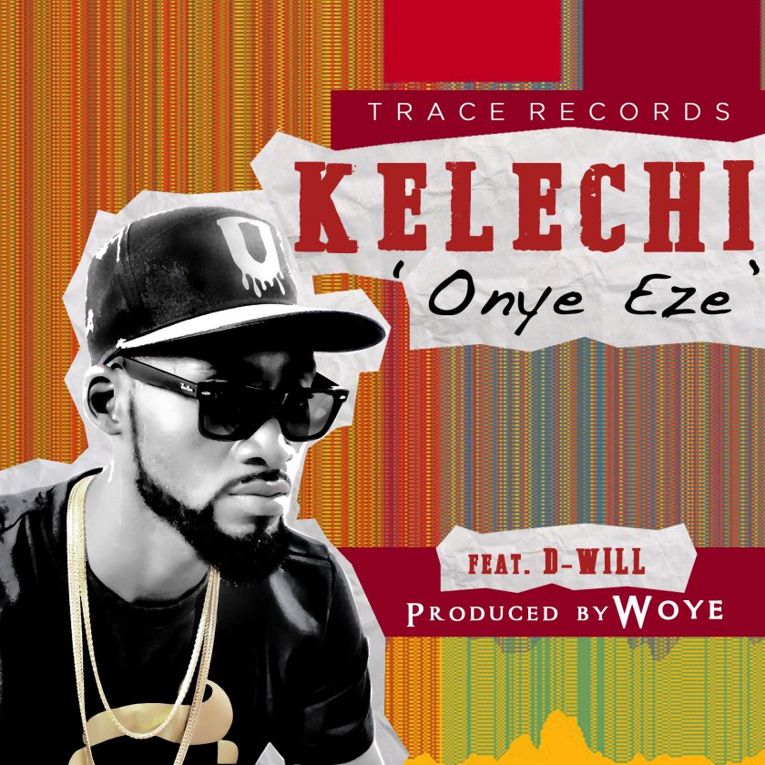 Kelechi - Onye Eze