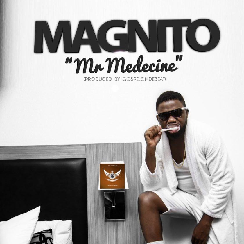 Magnito - Mr Medicine [AuDio]